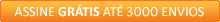 Assine GR�TIS at� 3000 envios