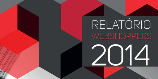 relatrio webshoppers ebit 2014 ecommerce